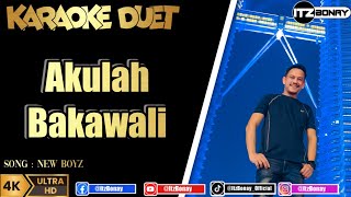 Download lagu NEW BOYZ - AKULAH BAKAWALI KARAOKE DUET TANPA VOCAL CEWEK | ItzBonay mp3