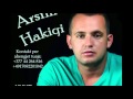 Arsim Hakiqi - Hajde Na Ta Kallim