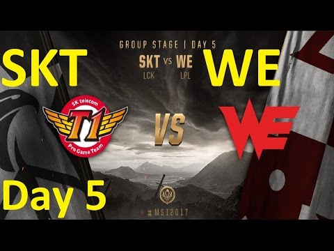 SKT vs WE Game 6 Highlights MSI 2017 Group Stage Day 5