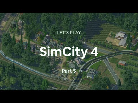 Pt. 5 | Let's Play SimCity 4 - A New Town (No Commentary)