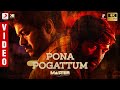 Master Pona Pogattum Video Thalapath