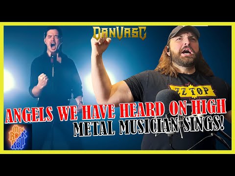 The Man Came To Sing!! | Dan Vasc - Angels We Have Heard On High | REACTION