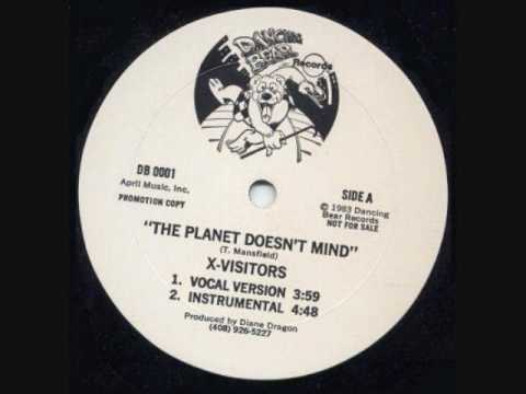 X Visitors - The Planet Dosen't Mind
