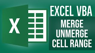 Excel VBA Tutorial for Beginners 13 - Merge UnMerge Cell Range in Excel VBA