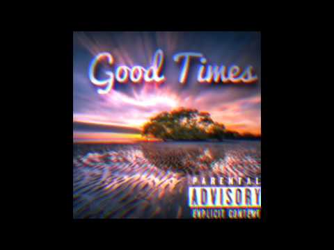 Dizzy Jay- Good Times