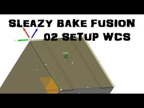 Speedy Fusion 360 Ep. 2 Setup WCS