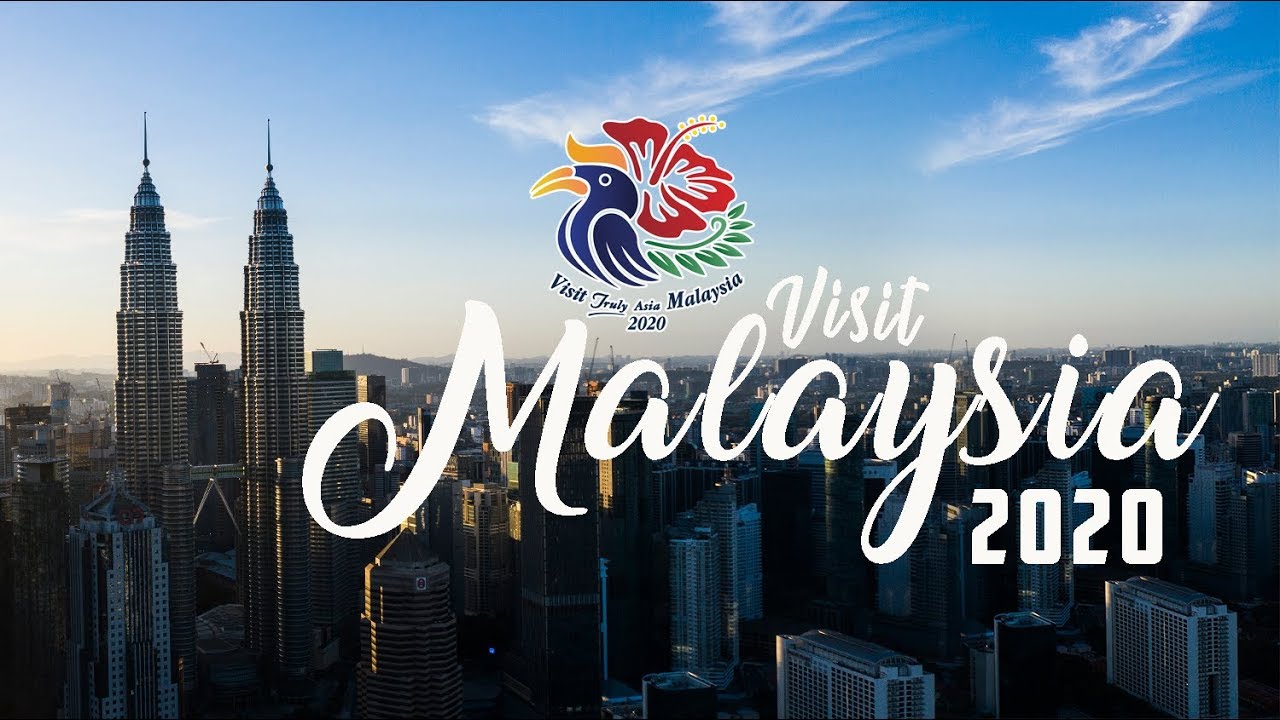 VISIT MALAYSIA 2020 - THIS IS MALAYSIA, A TRULY ASIA!