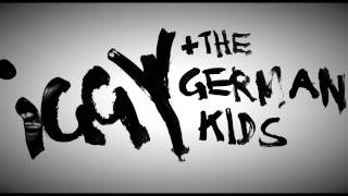 Iggy & The German Kids - Follow the sun
