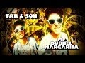 Far & Son - Dubbel Margarita 