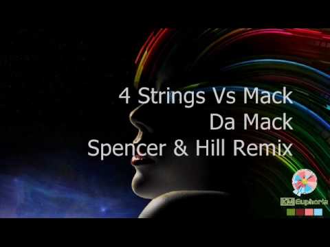 4 Strings Vs Mack - Da Mack (Spencer & Hill remix)