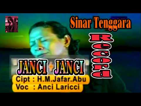 Lagu Bugis Janci Janci - Anci Laricci