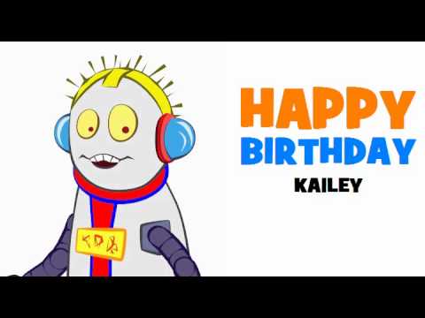 HAPPY BIRTHDAY KAILEY!