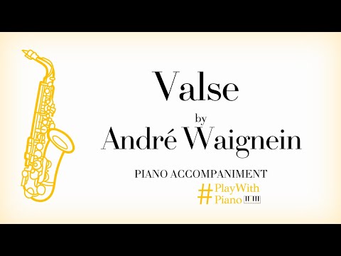 André Waignein - Valse | Saxophone Piano Accompaniment