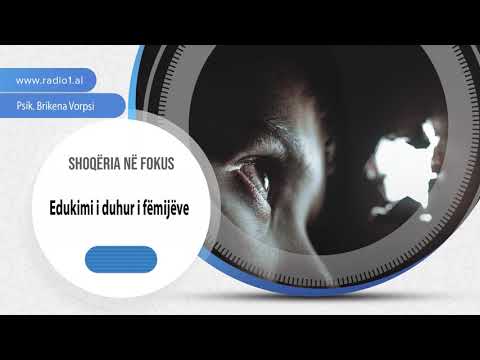 SHOQERIA NE FOKUS 40 | Edukimi i duhur tek femijet