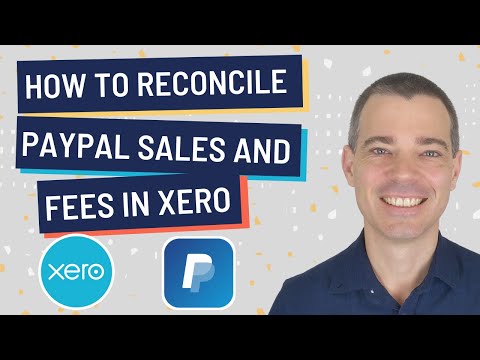 How to Reconcile PayPal Sales and Fees in Xero