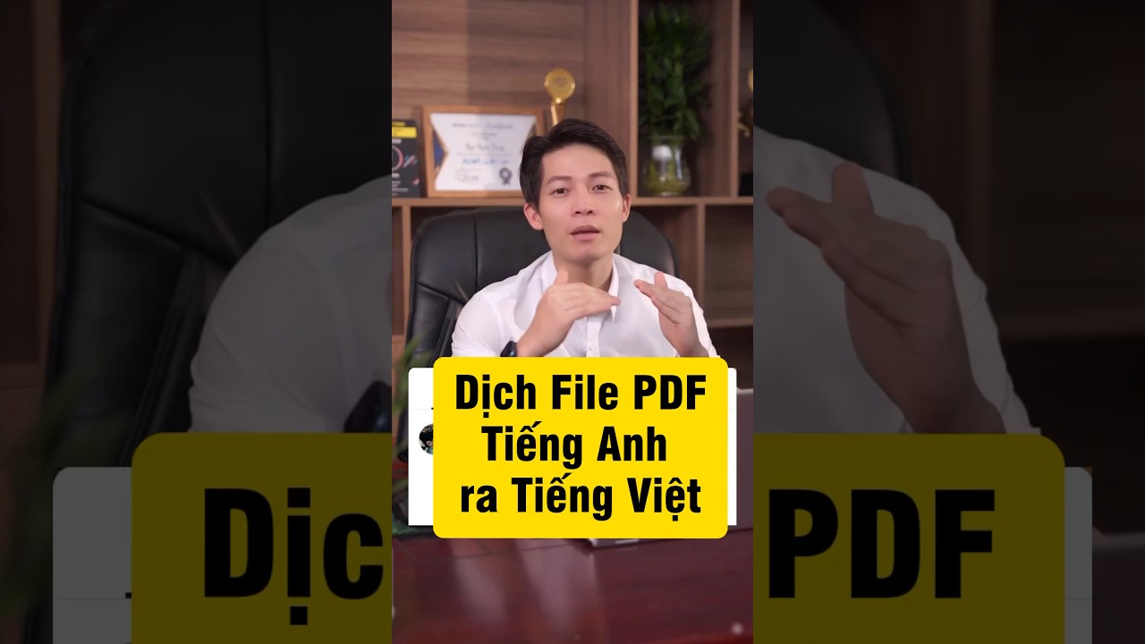 Hướng Dẫn Dịch File PDF Tiếng Anh ra Tiếng Việt Trong 1 Nốt Nhạc #congcuai #aicentral #tuhocai