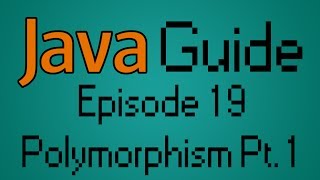 מדריך Java - פרק 19 - פולימורפיזם, חלק 1