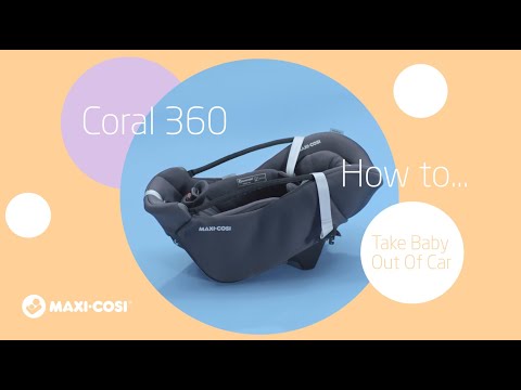 Maxi-Cosi Coral 360 - Jak wyjąć dziecko z fotelika samochodowego