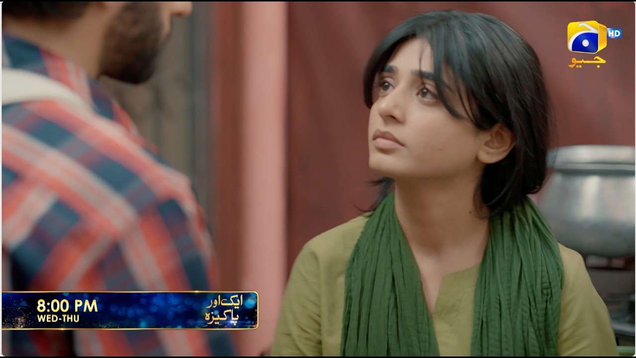 Aik Aur Pakeezah Episode 23 Promo | Wednesday at 8:00 PM  only on Har Pal Geo