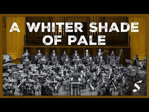 A Whiter Shade of Pale (Orchestral Version)
