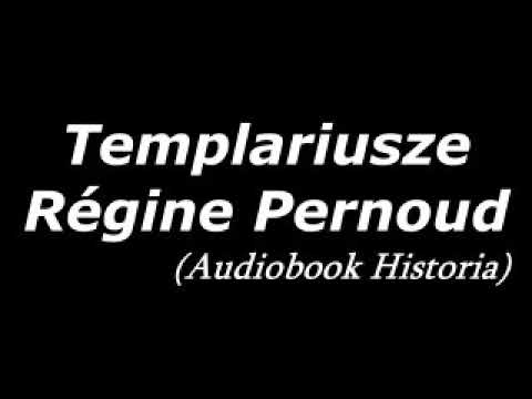 Templariusze - Régine Pernoud | Audiobook PL