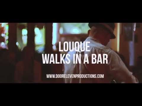 Louque: "Walks In A Bar" [HD] | LIVE