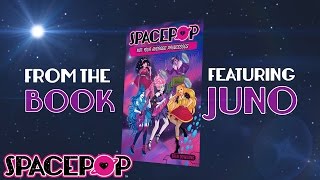Juno’s Escape – SpacePOP Not Your Average Princesses Book Excerpt #readalong  | SpacePOPgirls