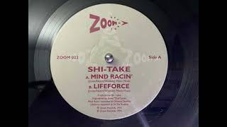 Shi-Take - Lifeforce [ZOOM 022]