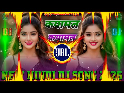 Qayamat Qayamat Dj Remix || Love 💕 Song || New Hindi Dj Song 2026 || Dj Hindi Song 2025