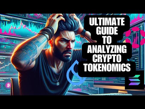 Mastering Tokenomics: Analyzing Crypto projects through Tokenomics