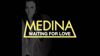 Medina - Waiting For Love