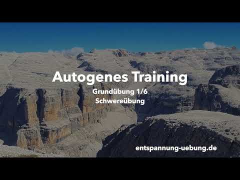 Autogenes Training 1/6 - Schwereübung