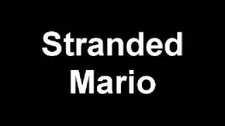 Stranded - Mario