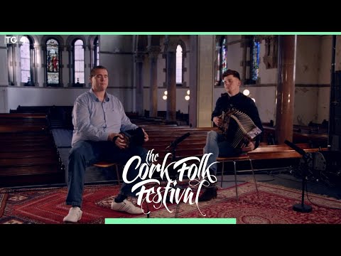 Liam O' Brien & Conor Connolly | Cork Folk Festival | TG4