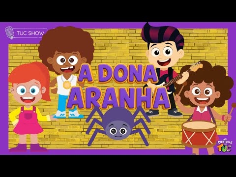 A DONA ARANHA I AS AVENTURAS DE TUC