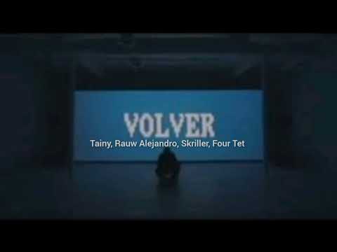 VOLVER - Tainy, Rauw Alejandro, Skriller, Four Tet |Data| (Audio Oficial)