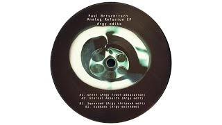Paul Brtschitsch - Green (Argy Floor Adaptation) [TD24]