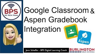 Google Classroom and Aspen Integration