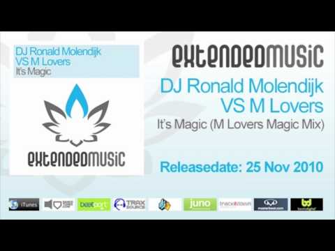 DJ Ronald Molendijk VS M Lovers - It's Magic (M Lovers Magic Mix) [Extended Music]