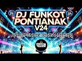FUNKOT PONTIANAK MIXTAPE V24 BY DJ ROCKY RUDAS DJ FUNKOT TERBARU 2025