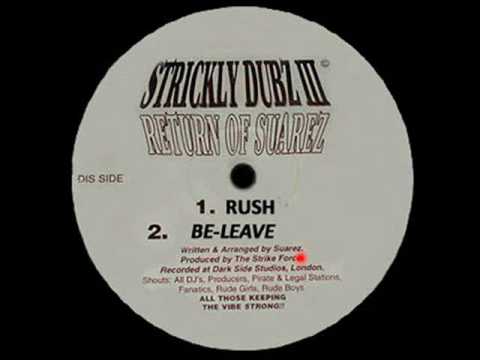 Rush - Strickly Dubz III - Return Of Suarez - Strickly Dubz (Side B1)