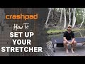 The EASIEST Way To Set Up A Stretcher | Crashpad How To's