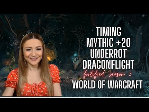 Timing a mythic +20 Underrot with BM hunter | PVE | Dragonflight S2 | World of Warcraft