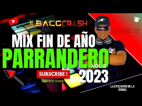 FIN DE AÑO PARRANDERO  ❌DJ BACGCRASH (NEGRITO DE LA SALSA, ENTRE REJAS, EL SOLITARIO) VOL.2