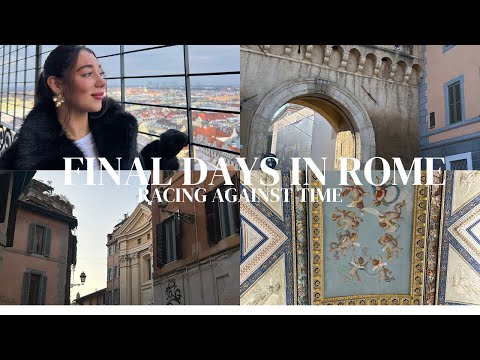 Final Days in Rome: Racing Against Time | Study Abroad Week 13