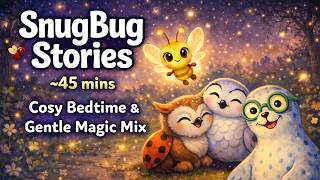 Download lagu Cozy Bedtime Gentle Magic Mix 45min | Calming Stories for Toddlers (Ages 2–4) mp3 Download lagu Cozy Bedtime Gentle Magic Mix 45min | Calming Stories for Toddlers (Ages 2–4) mp3