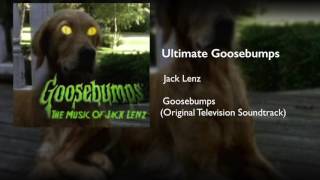 Ultimate Goosebumps - Goosebumps Television Soundtrack