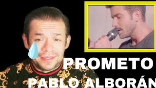 Pablo Alborán Prometo REACCIÓN  (Versión Piano y Cuerda) Vídeo Oficial