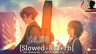 Sajde Kiye Hain Lakhon Slowed+Reverb   Sunidhi Chauhan, KK  Lyrics RaMe Music