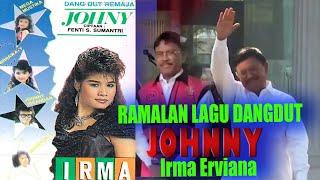 Download lagu Ramalan Lirik Lagu Dangdut JOHNY - Irma Erviana | Lagu Jadul 1980-an mp3